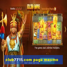 club7711.com paga mesmo